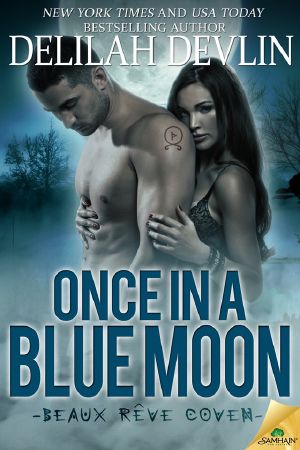 [Beaux Rêve Coven 01] • Once in a Blue Moon